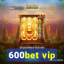 600bet vip